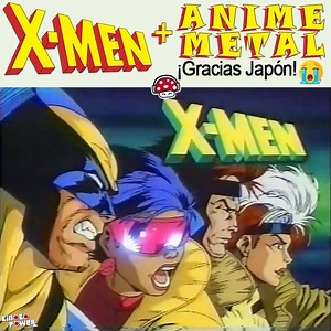 410K views · 20K reactions | Otra vez Japón nos enseña como se hace. Este es el opening de XMEN en anime, producido por TV Tokyo y acompañado de metal japonés, es TAN SUPERIOR a la versión original que dan ganas de llorar. Así se celebra el X-Men Day cuando eres otaku ¿Qué no? | Kinoko Power | Facebook
