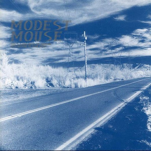 Modest Mouse - This Is A Long Drive For Someone With Nothing To Think About