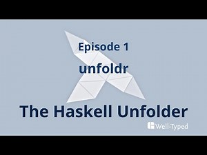 The Haskell Unfolder Episode 1: unfoldr