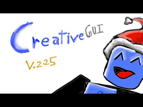 CreativeGUI v2.25, CreativeGUI rework‼️, reworked exploiting GUI made by me.