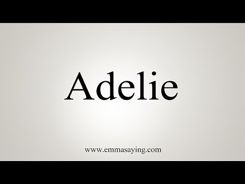 How To Say Adelie