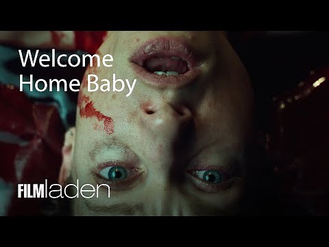 Welcome Home Baby - Trailer