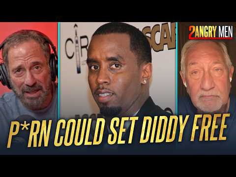 Porn Could Set Diddy Free | 2 Angry Men
