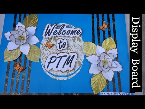 soft board idea for school/ welcome to ptm/display board Tutorial/ welcome Result Day Board.