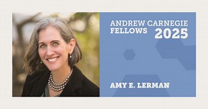 Possibility Lab’s Amy E. Lerman Named 2025 Carnegie Fellow to Advance Research on Deliberative Democracy and Polarization - Possibility Lab