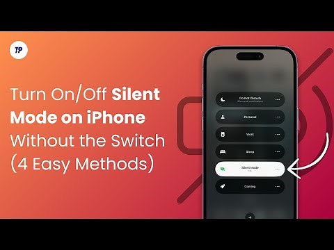 How to Turn On/Off Silent Mode on iPhone Without the Switch (4 Easy Methods)