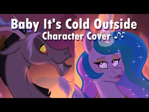 [COVER] Baby It's Cold Outside (Discord & Celestia)
