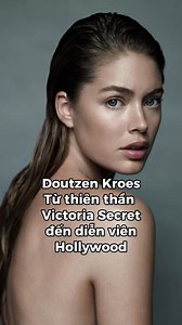 1.9K views · 18 reactions | DOUTZEN KROES - TỪ THIÊN THÂN VICTORIA’S SECRET ĐẾN DIỄN VIÊN HOLLYWOOD. Doutzen là người mẫu Hà Lan, được Victoria’s Secret tuyển lựa làm thiên thần ngay từ giai đoạn đầu khi cô bắt đầu sự nghiệp người mẫu. #doutzenkroes #victoriassecret #runway #catwalk #wonderwoman #sieumau #fashionshow #fashionmodel #victoriassecretangel | Mẫu | Facebook