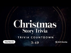 Christmas Story Trivia Countdown | Shift Worship