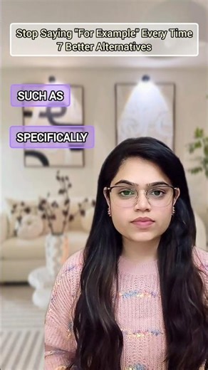 Stop repeating "For Example" every time! ❌Use these alternatives to sound more fluent in English ✅