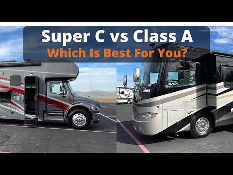 Super C vs Class A - Which Kind Of RV Is Best For You?