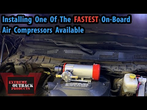 The Best Overlanding Air Compressor From Extreme Outback Installed-One Of The Fastest You Can USE!
