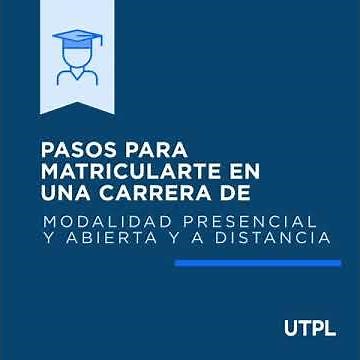 Pasos para matricularme en la UTPL| Estudiantes de 2do ciclo en adelante