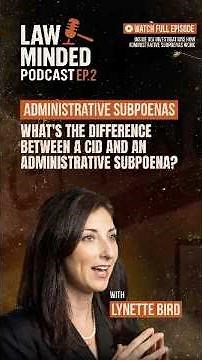 CID vs. Administrative Subpoena: What Is the Difference