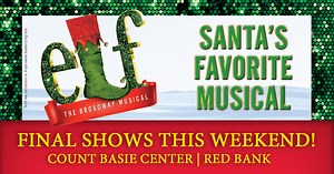 111 reactions · 20 shares | THIS WEEKEND: Just five more chances to see ELF - THE BROADWAY MUSICAL, live onstage at the Basie Center's Hackensack Meridian Health Theatre! Matinee and evening performances remain -- get tickets here: https://bit.ly/ELFbasiecenter | Count Basie Center for the Arts | Facebook