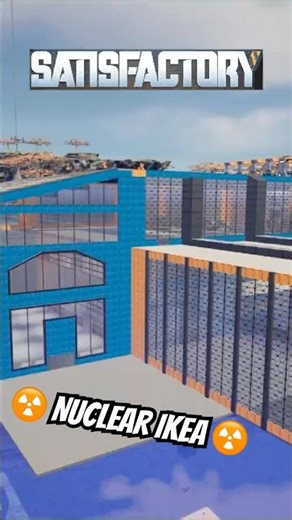 I Am Building a Nuclear IKEA In Satisfactory #satisfactory #shorts