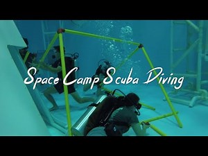 SPACE CAMP SCUBA DIVING