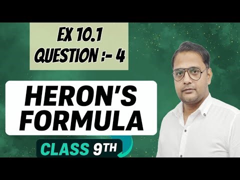 Exercise 10.1 Question 4 | Class 9 Maths chapter 10 | Heron's formula | heron's formula class 9