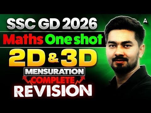 SSC GD 2026 | Maths One shot | 2D & 3D MENSURATION | COMPLETE REVISION | By Ashish Sir