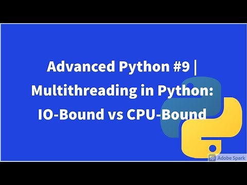 Advanced Python #9 | Multithreading in Python: IO-Bound vs CPU-Bound