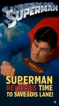 Superman Reverses Time to Save Lois Lane ⏳💔 | Christopher Reeve 1978 #superman