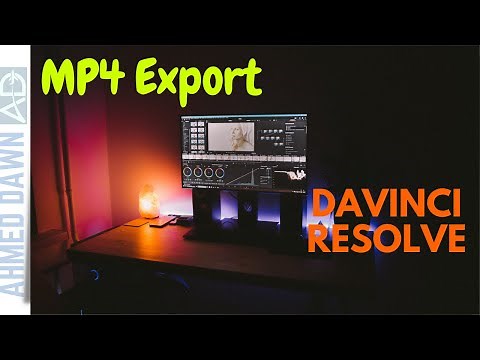 How to Export DaVinci Resolve Project as MP4
