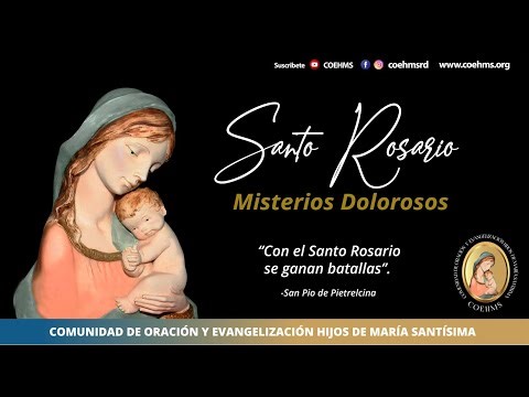 Holy Rosary - Sorrowful Mysteries - 17/04/2026