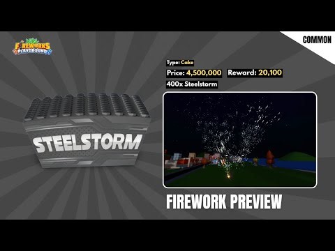 400x Steelstorm - Fireworks Playground [BETA] -"Update 20 nov 2025"