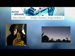 Gary Moore - Empty Rooms ( long version ) // BACKING TRACK