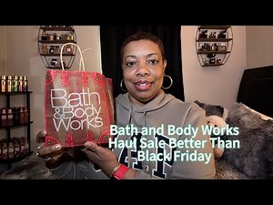 Bath and Body Works Haul Sale Better Than Black Friday.
