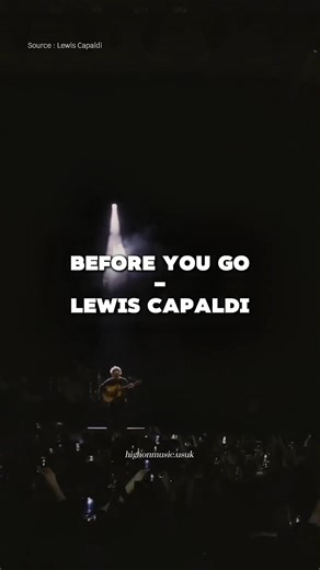 Lewis Capaldi - Before you go. #lyrics #lewiscapaldi