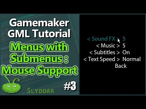 Gamemaker: Menus with Submenus #3 - Mouse Support (GML)