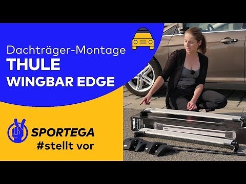 Montage: Dachträger Thule WingBar Edge