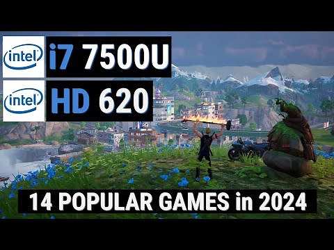 Core i7 7500U + HD 620 vs 14 GAMES in 2024