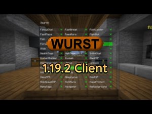 Wurst - Minecraft Hack Client 1.19.2 *Works 1.20*