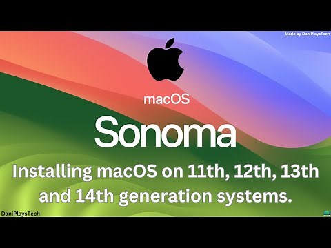 Install macOS Sonoma on 11th, 12th, 13th and 14th generation systems | OpenCore