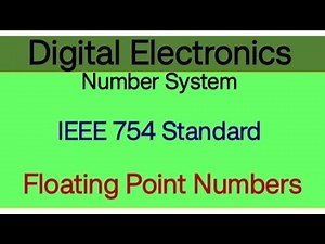 Floating Point Numbers | IEEE 754 Standard Floating Point Numbers