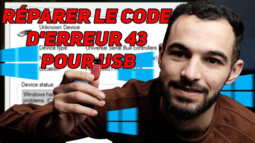 Réparer le Code d'Erreur 43 pour USB sous Windows et Récupération de Données