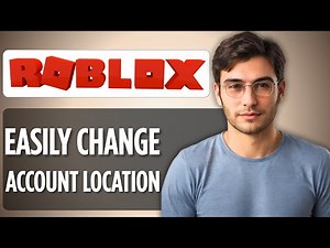 How To Change Account Location in Roblox | 2025 Full Guide
