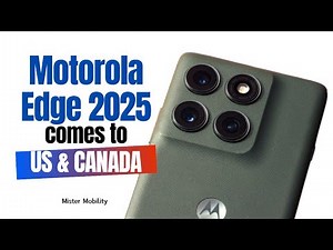 The New Motorola Edge 2025 Comes to the US & Canada with Exciting Features