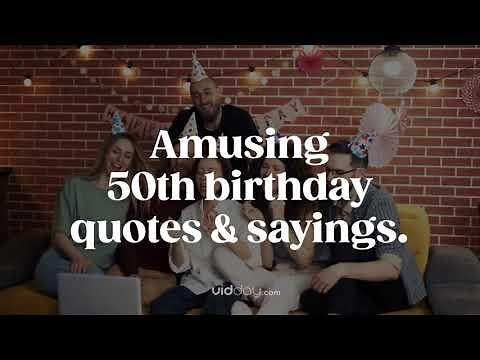 50th Birthday Wishes & Quotes