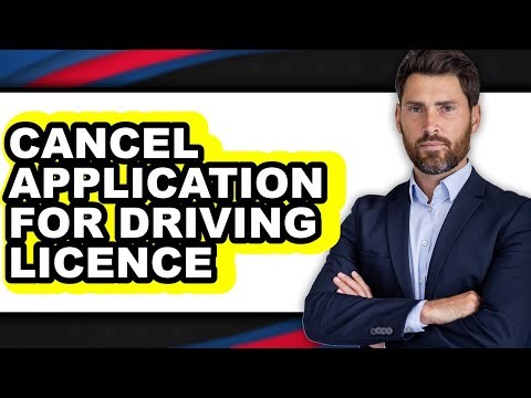 How to Cancel Application for Driving Licence (easy Method)