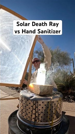 Solar Death Ray incinerates hand sanitizer #awesome #asmr