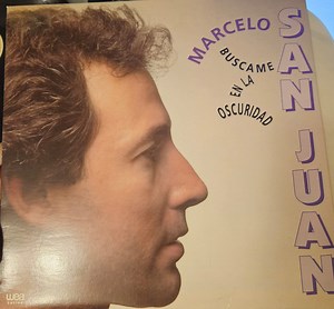 Marcelo San Juan - Buscame En La Oscuridad