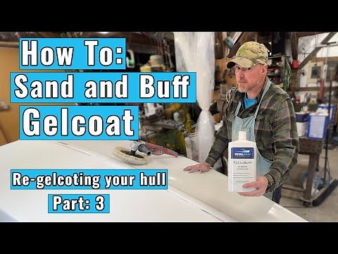 HOW TO SAND and BUFF GELCOAT -sunfish sailboat restoration- [Part 3]