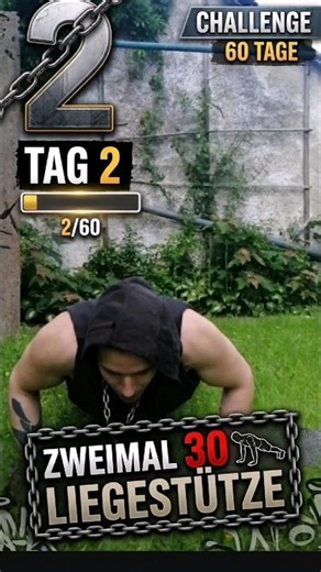 Zweimal 30 Liegestütze – Tag 2 der 60-Tage-Challenge