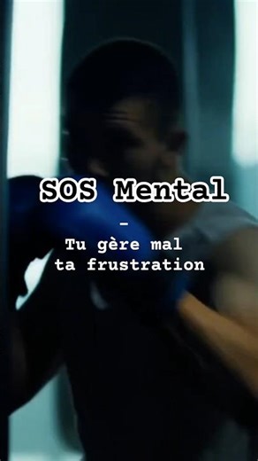 SOS MENTAL – Tu gères mal ta frustration #préparationmentale