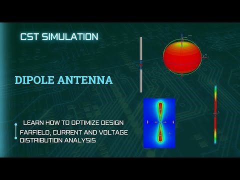 Dipole Antenna Design & Simulation in CST Studio Suite |Tutorial| EF & Surface Current|Part-1