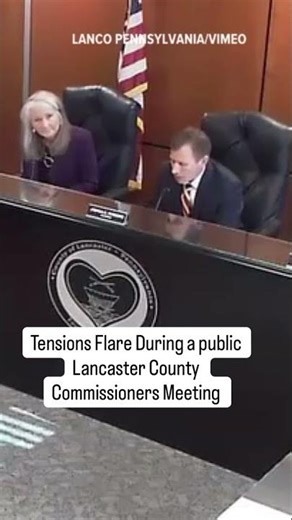 Tensions Flare During a Lancaster County Commissioners Meeting