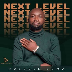 Russell Zuma is Here With "Next Level EP" - ZAtunes